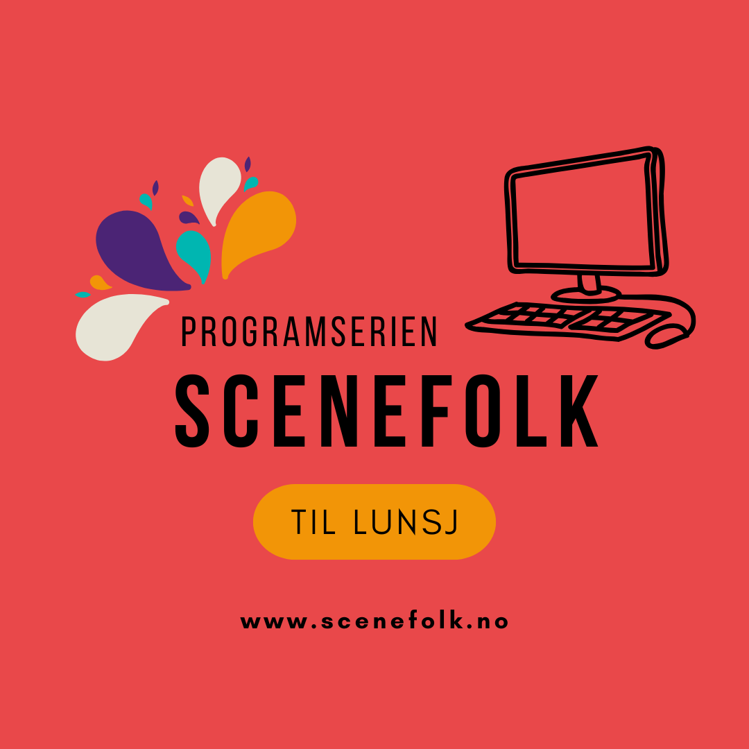 Scenefolk lunsj